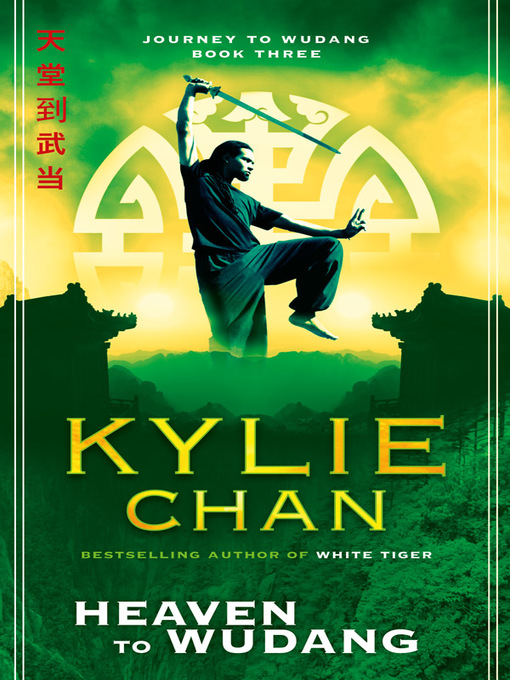 Title details for Heaven to Wudang by Kylie Chan - Available